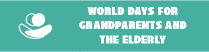 World Days for Grandparents and the Elderly