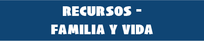 Recursos Familia y Vida